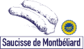 La saucisse de Montbéliard